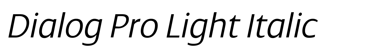Dialog Pro Light Italic